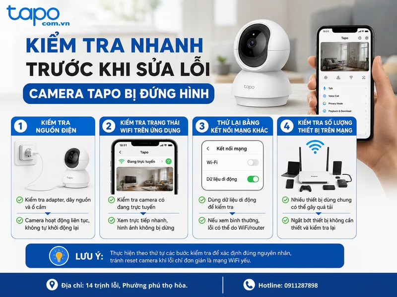 Kiểm tra nhanh trước khi sửa lỗi camera Tapo bị đứng hình
