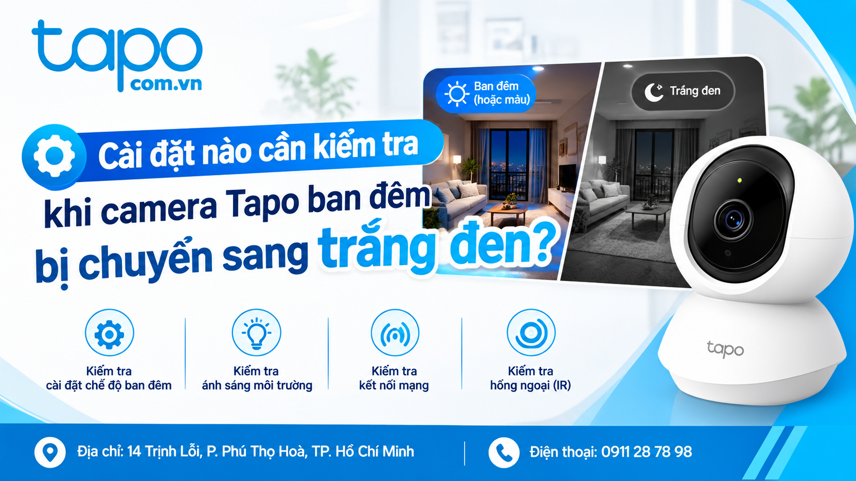 Cài đặt nào cần kiểm tra khi camera Tapo ban đêm bị chuyển sang trắng đen?