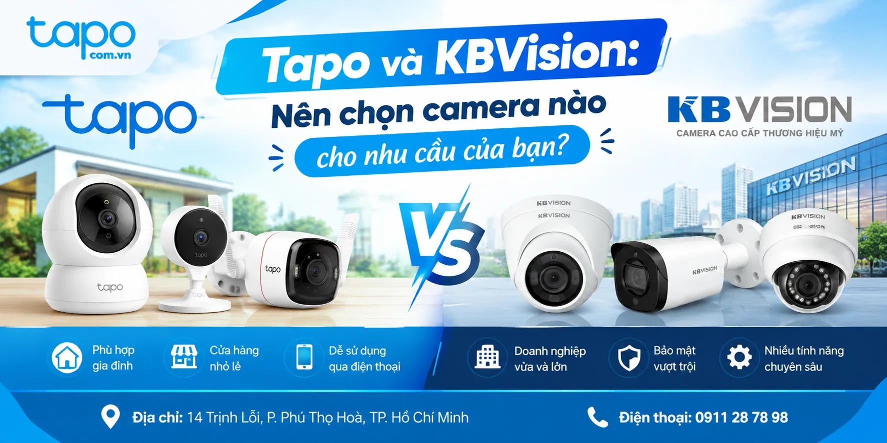 Tapo và KBVision: Nên chọn camera nào cho nhu cầu của bạn?