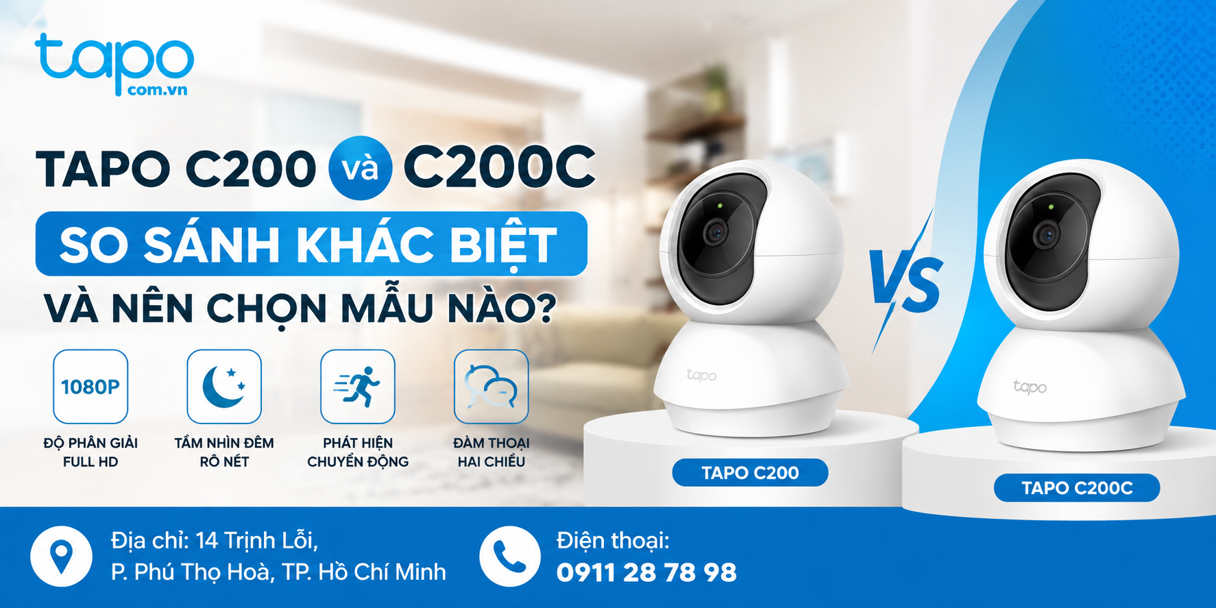 Tapo C200 và C200C: So sánh khác biệt và nên chọn mẫu nào?