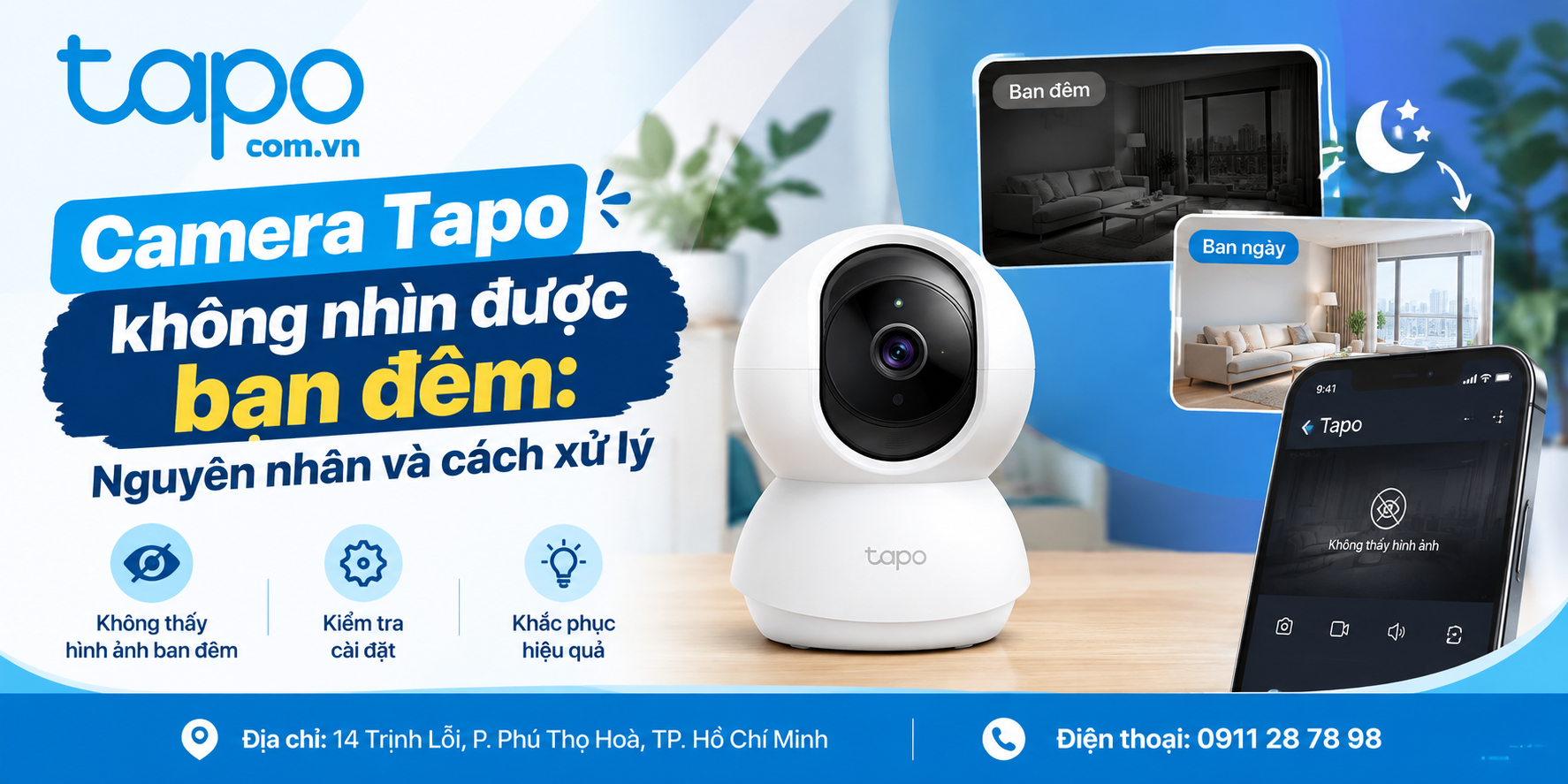 Camera Tapo không nhìn được ban đêm: Nguyên nhân và cách xử lý