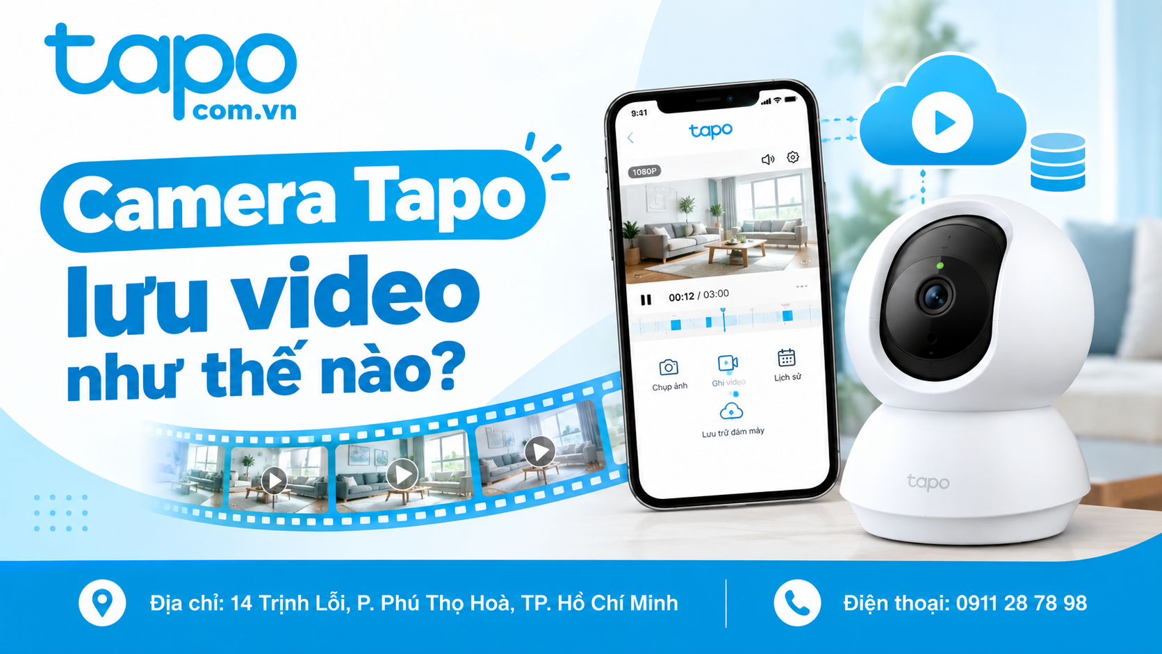 Camera Tapo lưu video như thế nào?
