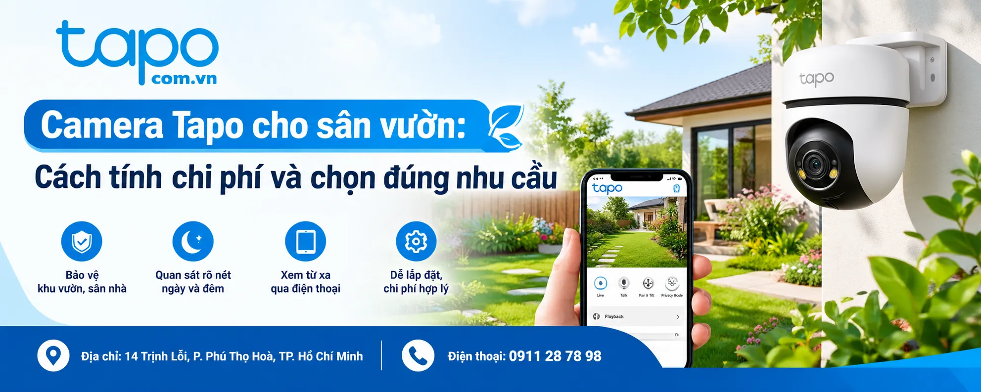 Camera Tapo cho sân vườn: Cách tính chi phí và chọn đúng nhu cầu