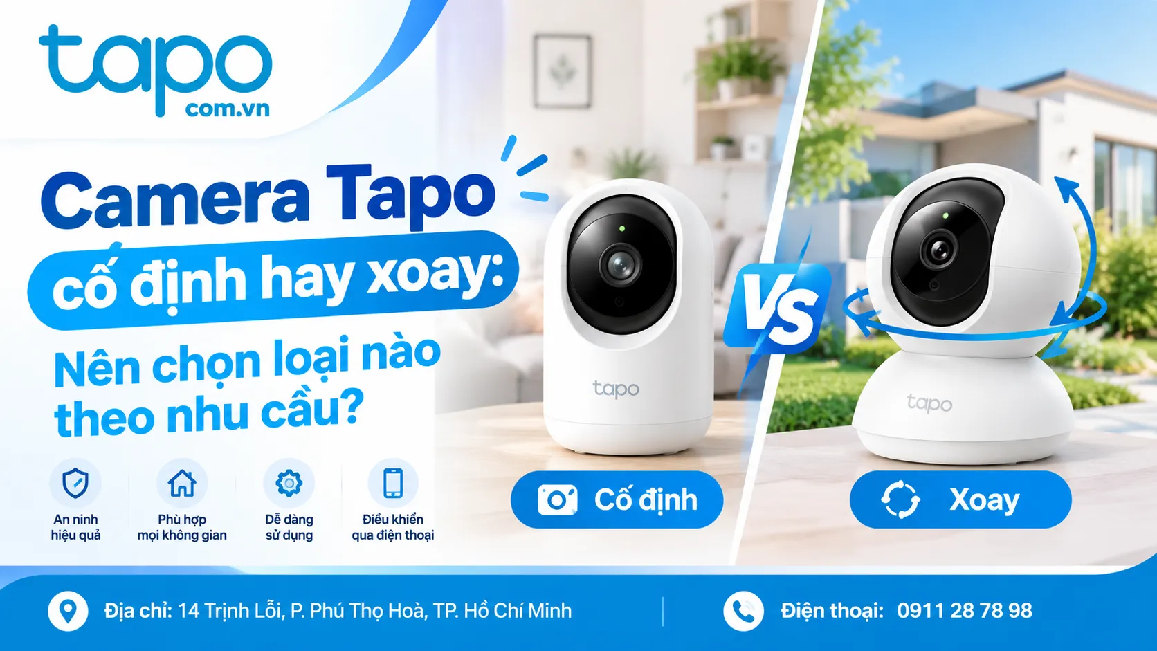Camera Tapo cố định hay xoay: Nên chọn loại nào theo nhu cầu?