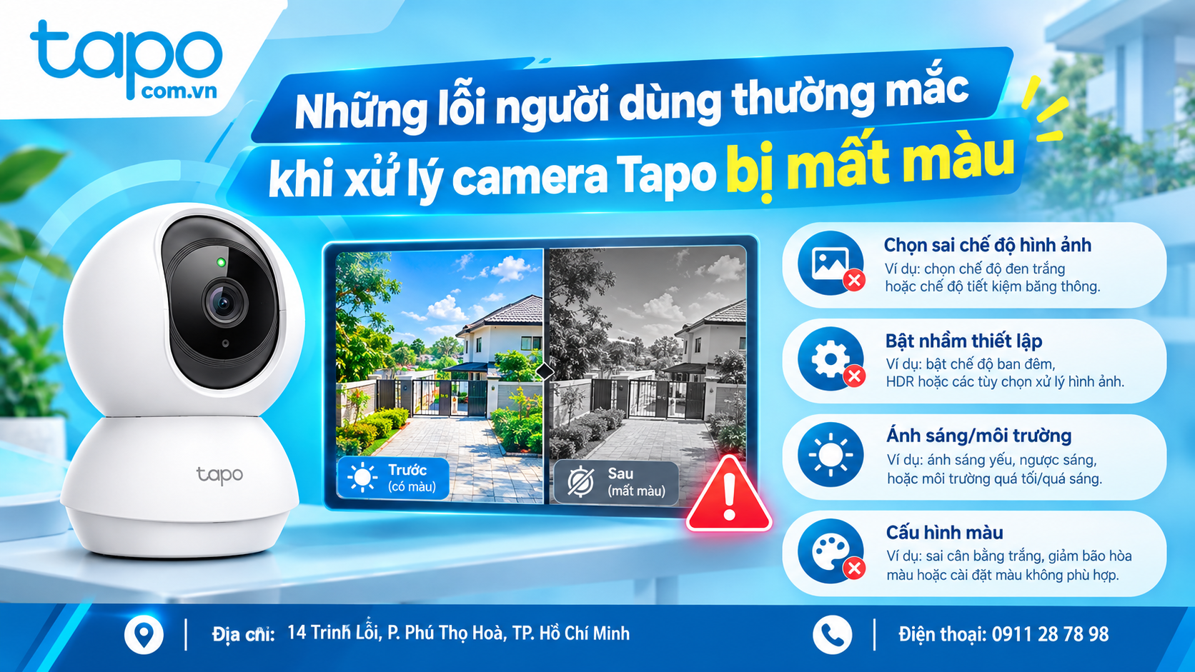 Những lỗi người dùng thường mắc khi xử lý camera Tapo bị mất màu