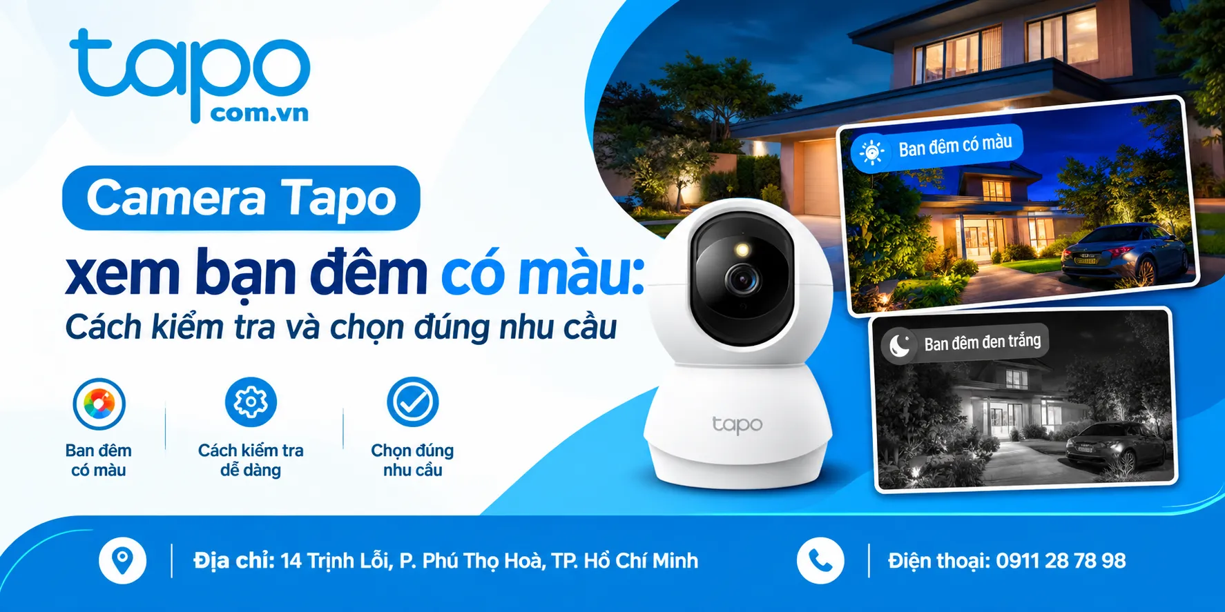 Camera Tapo xem ban đêm có màu: Cách kiểm tra và chọn đúng nhu cầu
