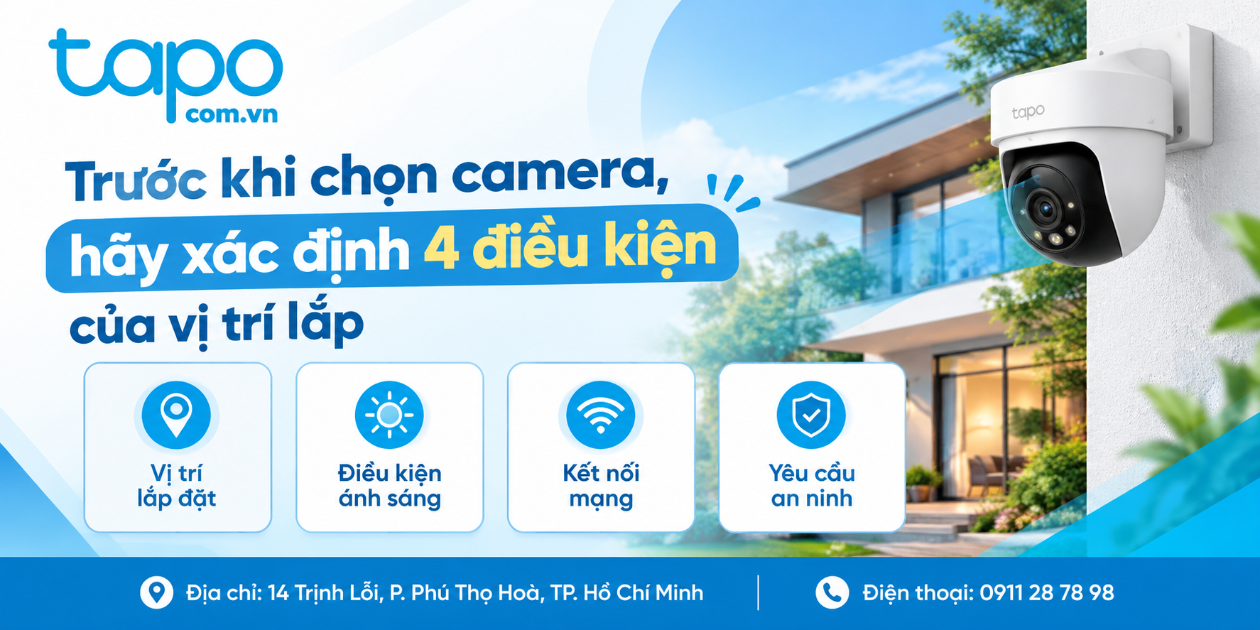 So sánh Tapo C220 và C225: Trước khi chọn camera, hãy xác định 4 điều kiện của vị trí lắp