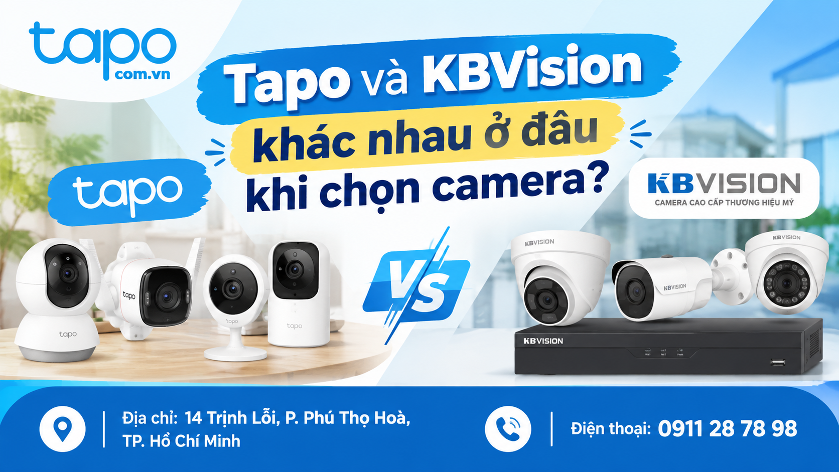 Tapo và KBVision khác nhau ở đâu khi chọn camera?