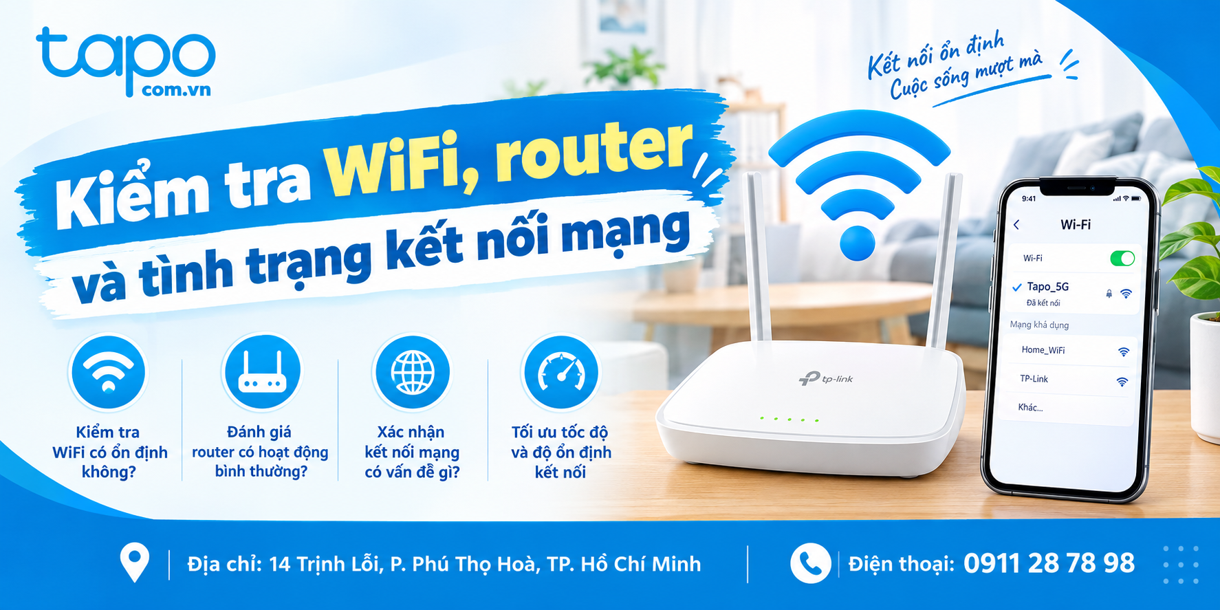 Kiểm tra WiFi, router và tình trạng kết nối mạng