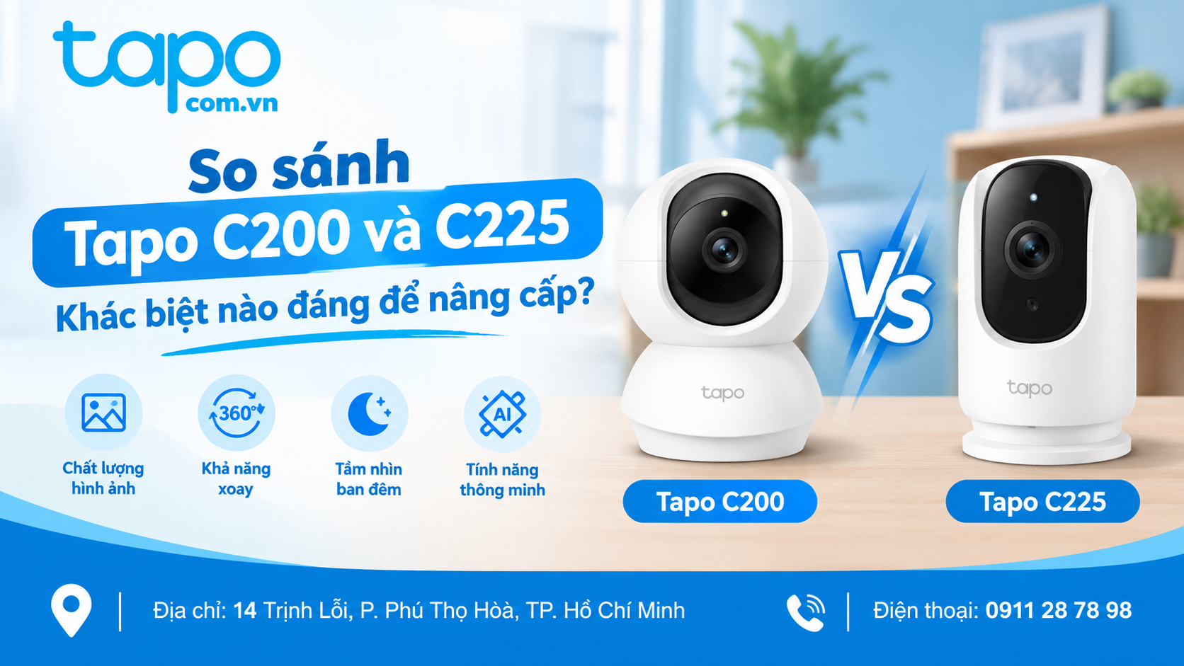 So sánh Tapo C200 và C225: Khác biệt nào đáng để nâng cấp?