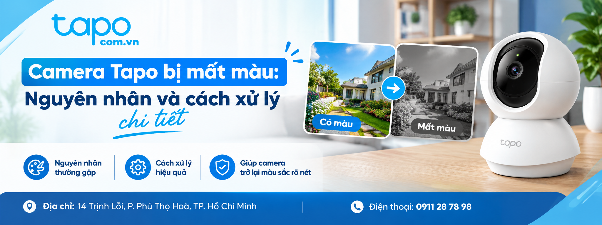 Camera Tapo bị mất màu: Nguyên nhân và cách xử lý chi tiết