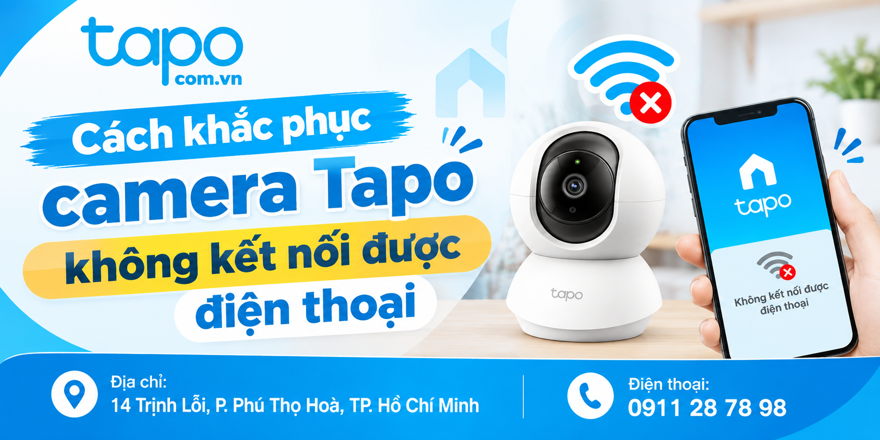 Cách khắc phục camera Tapo không kết nối được điện thoại