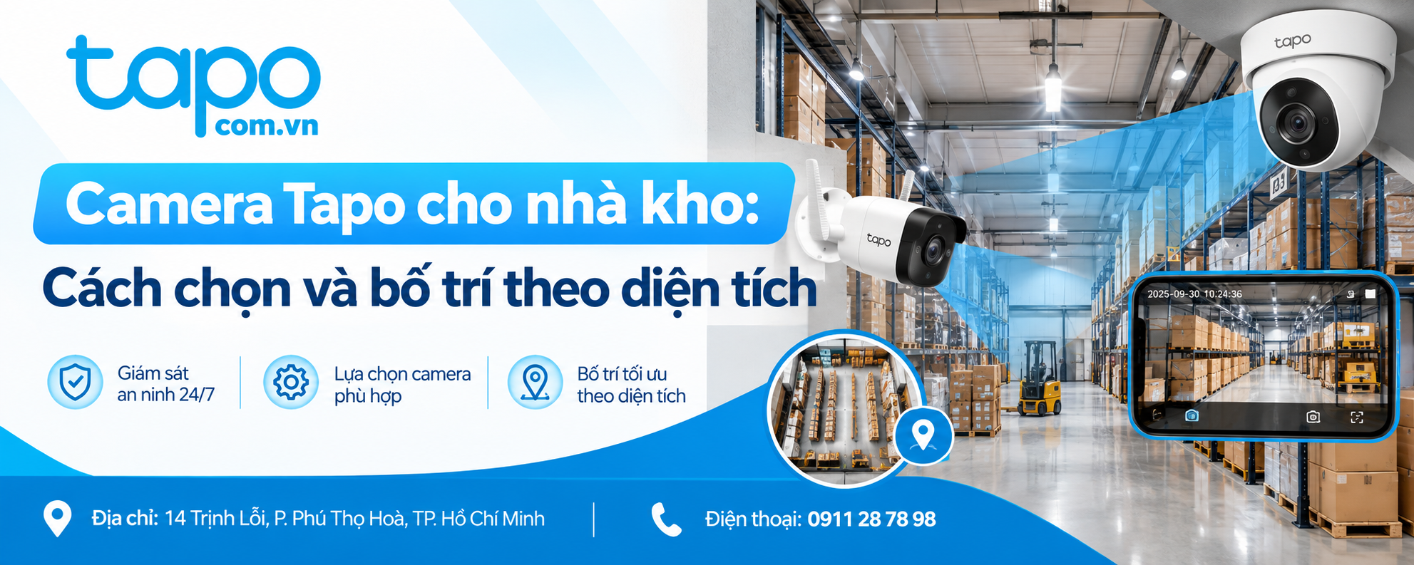 Camera Tapo cho nhà kho: Cách chọn và bố trí theo diện tích