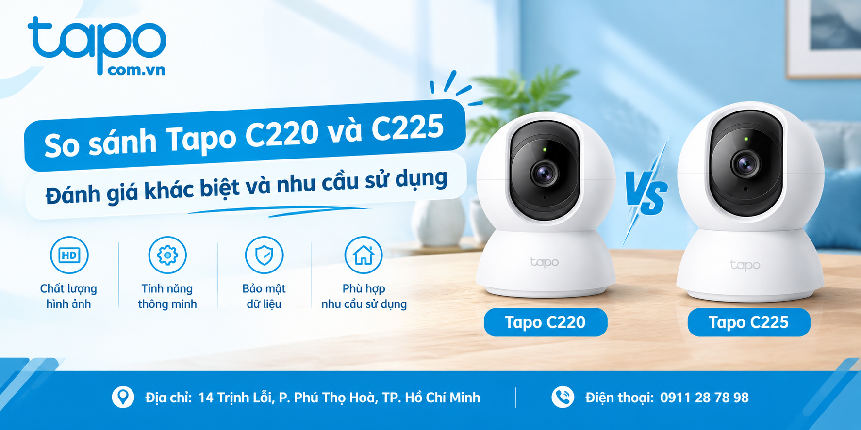 So sánh Tapo C220 và C225: Đánh giá khác biệt và nhu cầu sử dụng
