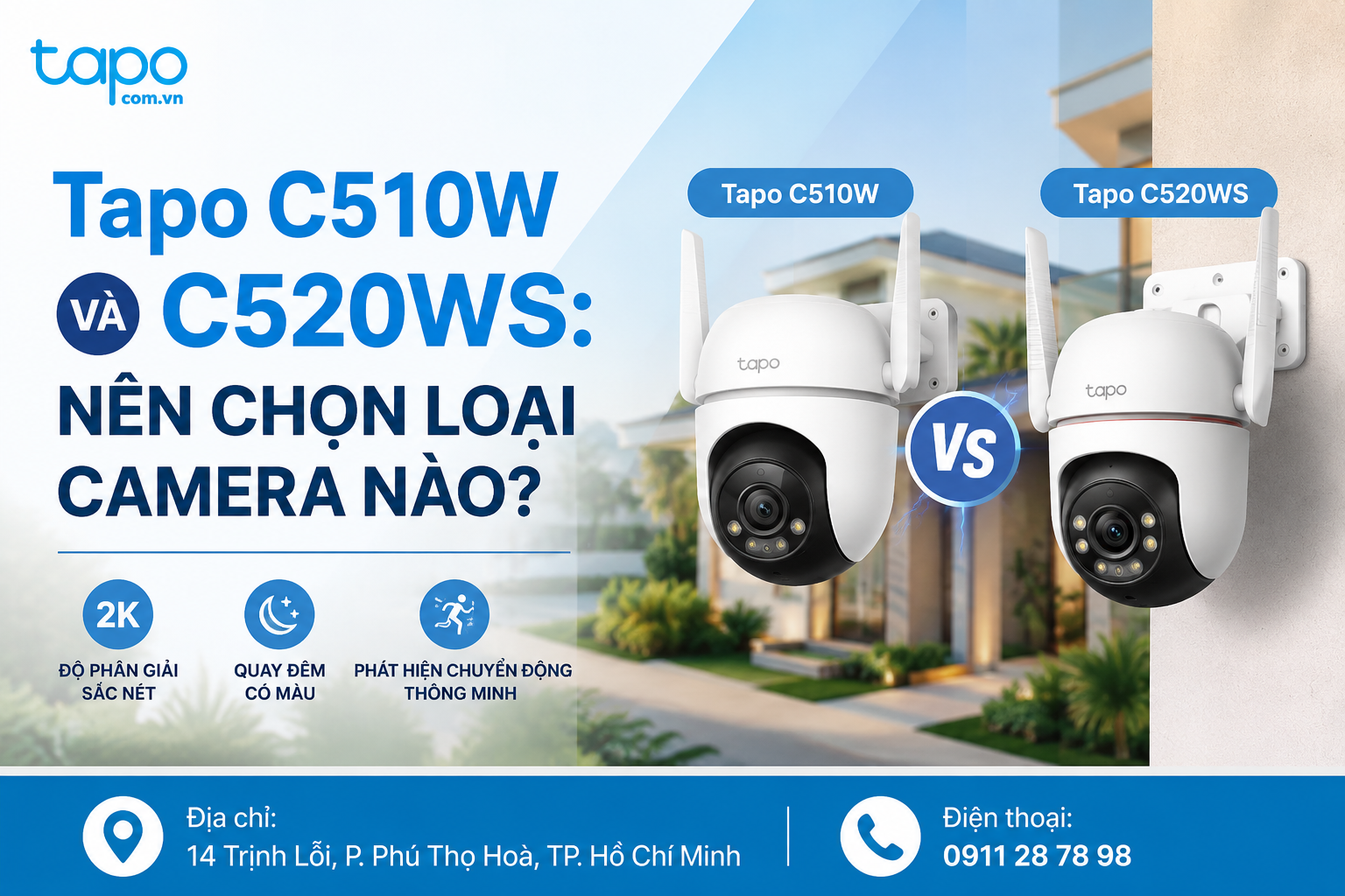 Tapo C510W Và C520WS: Nên Chọn Loại Camera Nào?