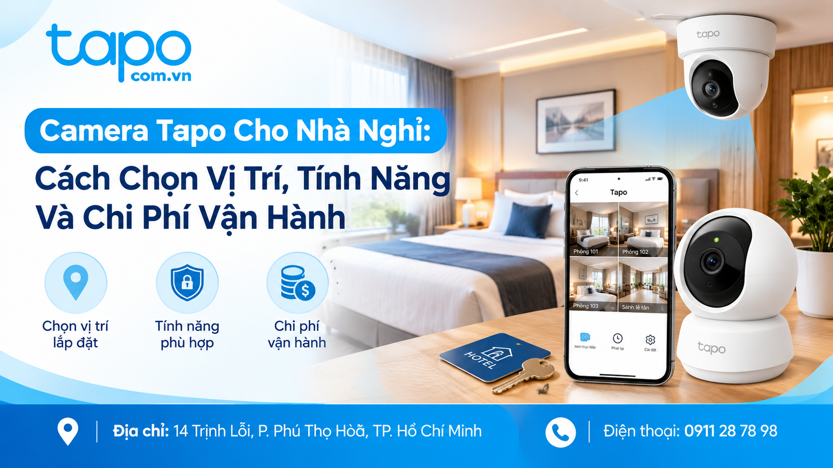 Camera Tapo Cho Nhà Nghỉ: Cách Chọn Vị Trí, Tính Năng Và Chi Phí Vận Hành
