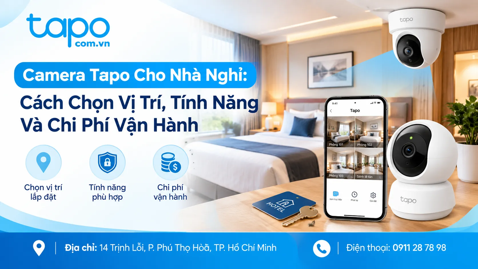 Camera Tapo Cho Nhà Nghỉ: Cách Chọn Vị Trí, Tính Năng Và Chi Phí Vận Hành
