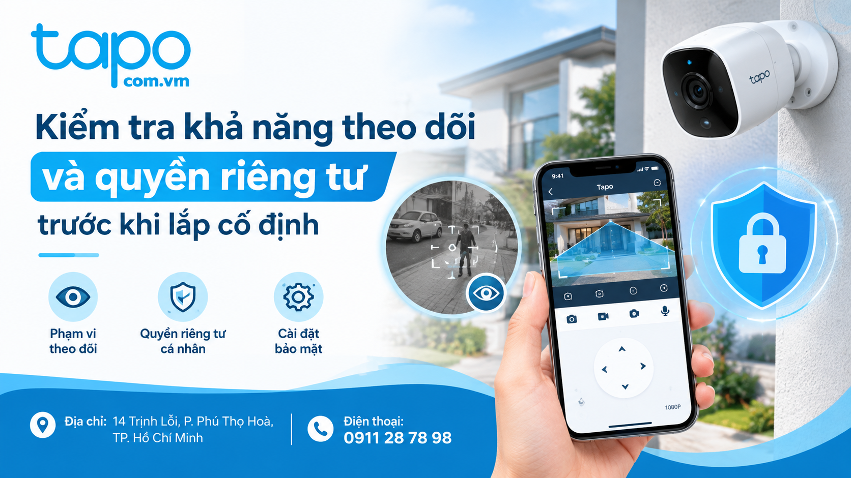 Kiểm tra khả năng theo dõi và quyền riêng tư trước khi lắp cố định