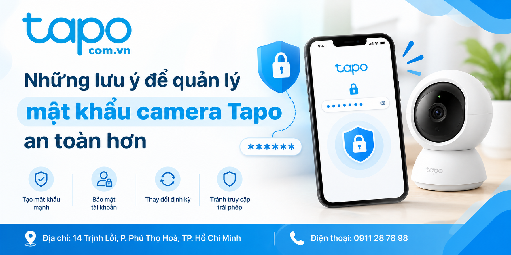 Những lưu ý để quản lý mật khẩu camera Tapo an toàn hơn
