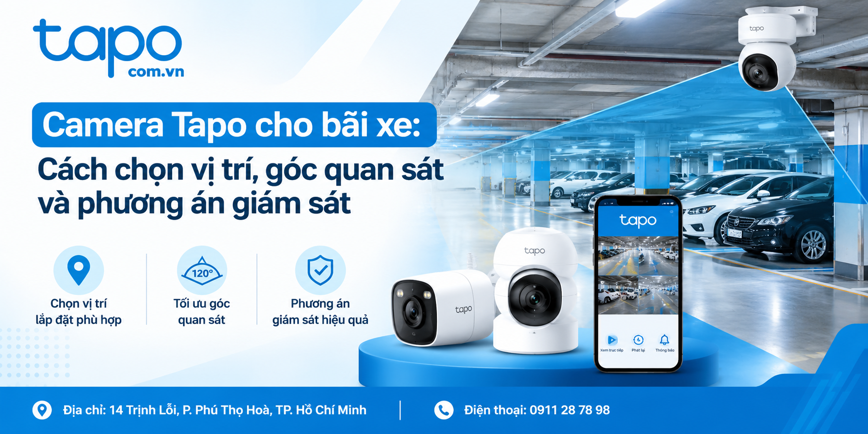 Camera Tapo cho bãi xe: Cách chọn vị trí, góc quan sát và phương án giám sát