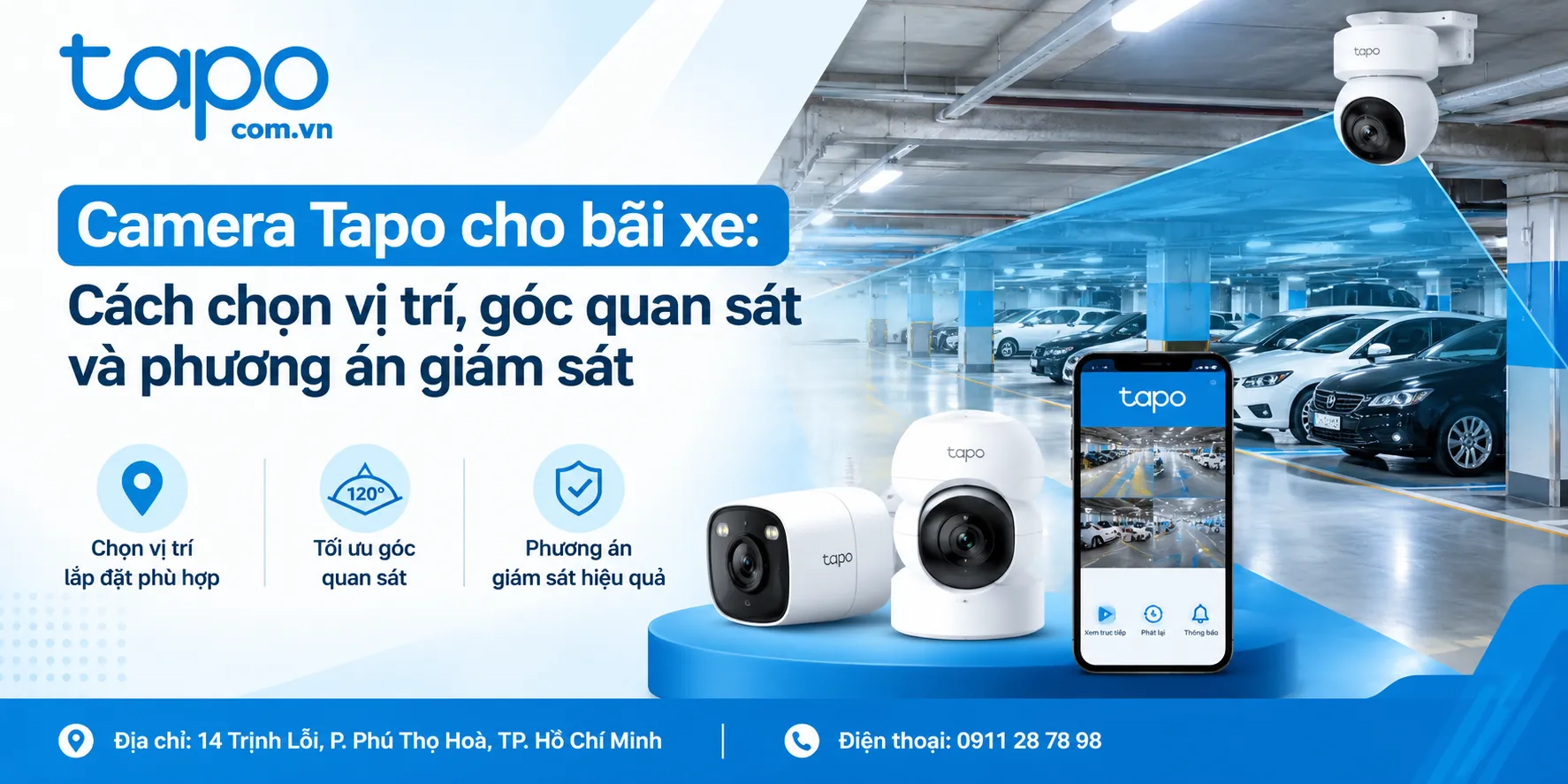 Camera Tapo cho bãi xe: Cách chọn vị trí, góc quan sát và phương án giám sát