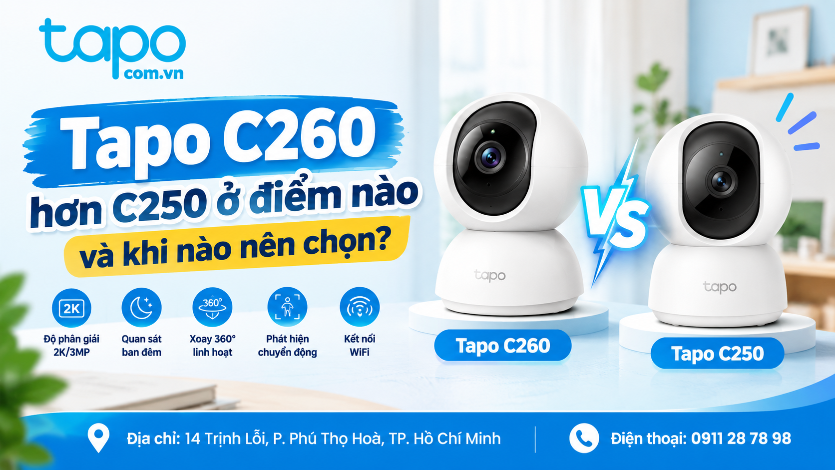 Tapo C260 hơn C250 ở điểm nào và khi nào nên chọn?