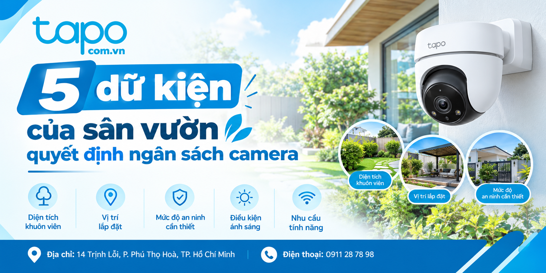 5 dữ kiện của sân vườn quyết định ngân sách camera