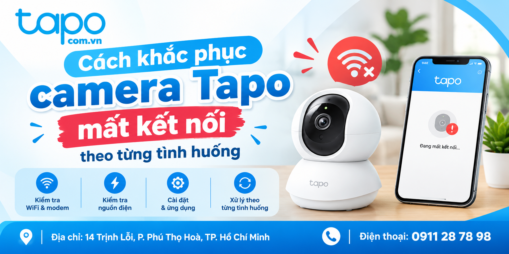 Cách khắc phục camera Tapo mất kết nối theo từng tình huống