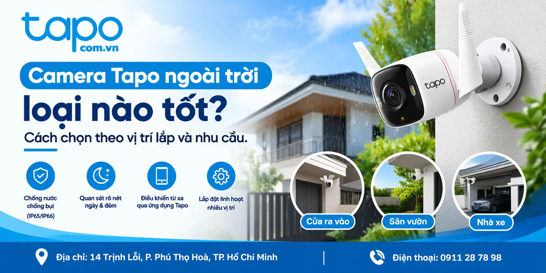 Camera Tapo ngoài trời loại nào tốt? Cách chọn theo vị trí lắp và nhu cầu.