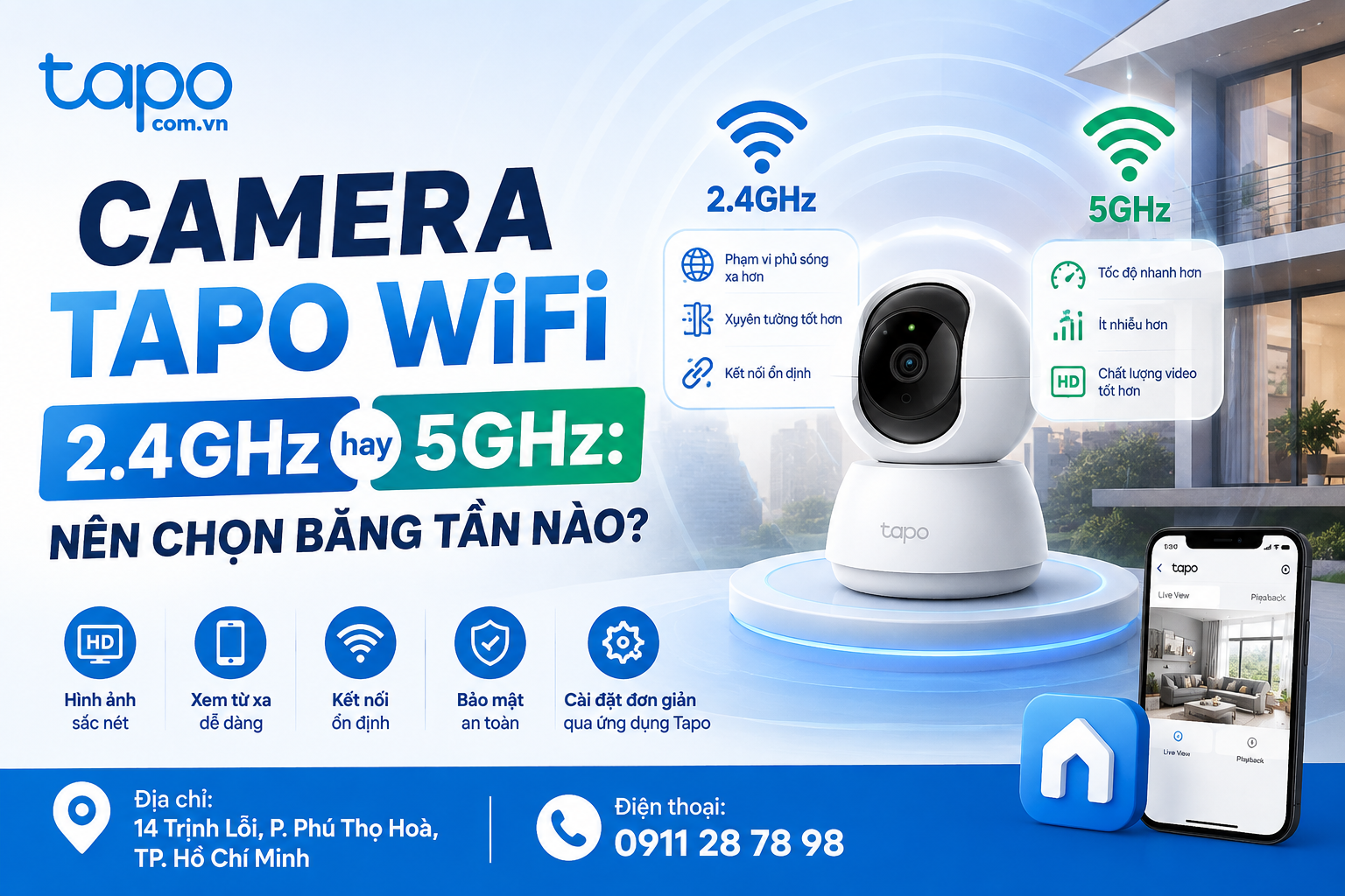 Camera Tapo WiFi 2.4GHz hay 5GHz: nên chọn băng tần nào?
