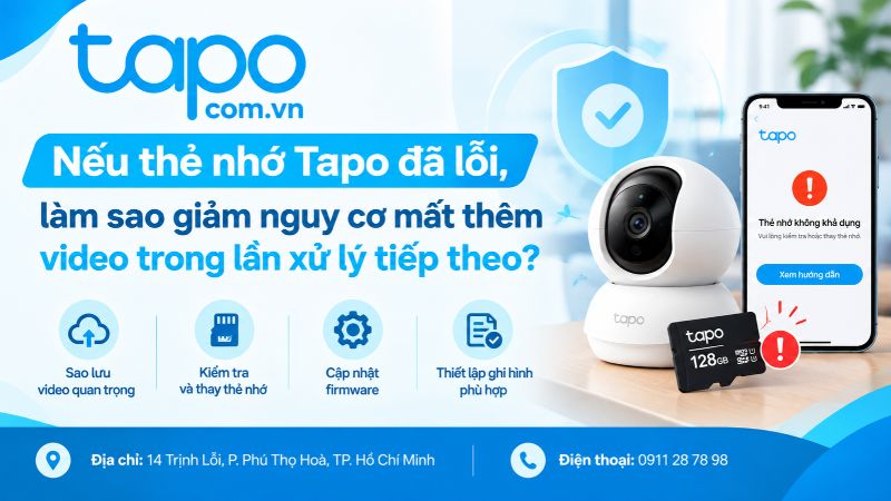 Nếu thẻ nhớ Tapo đã lỗi, làm sao giảm nguy cơ mất thêm video trong lần xử lý tiếp theo?