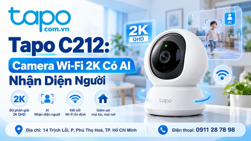 Tapo C212: Camera Wi-Fi 2K Có AI Nhận Diện Người