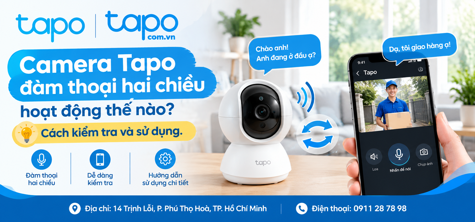 Camera Tapo đàm thoại hai chiều hoạt động thế nào? Cách kiểm tra và sử dụng.