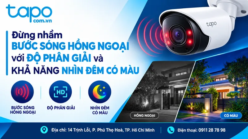 Đừng nhầm bước sóng hồng ngoại với độ phân giải và khả năng nhìn đêm có màu