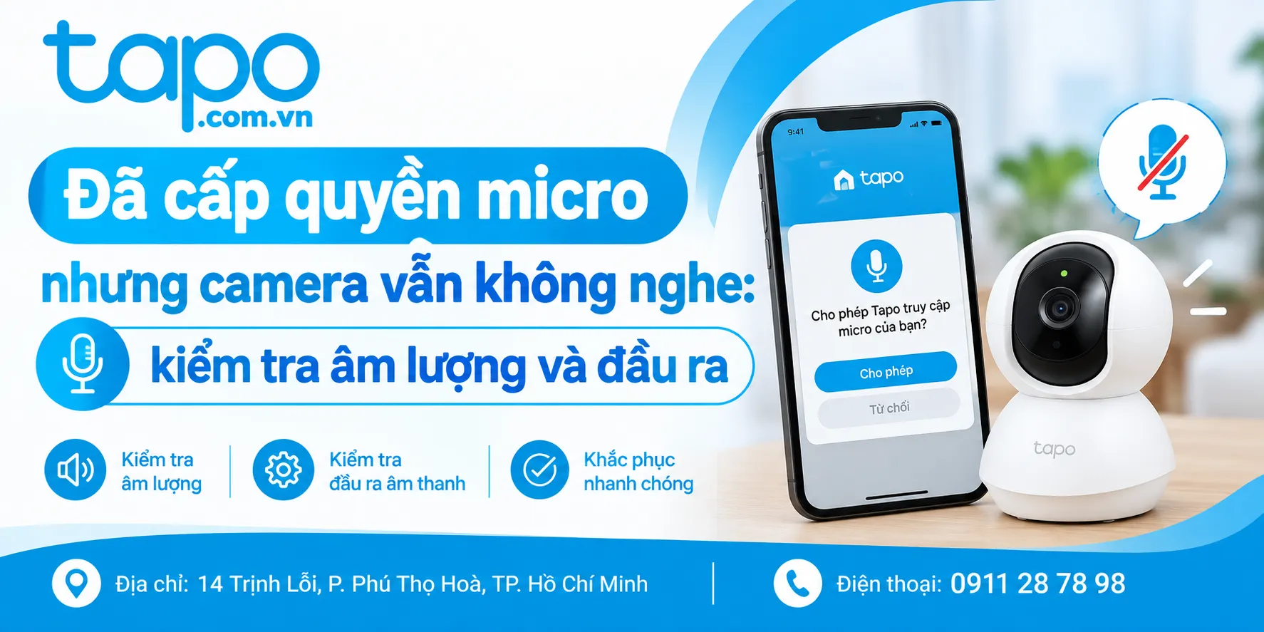 Đã cấp quyền micro nhưng camera vẫn không nghe: kiểm tra âm lượng và đầu ra